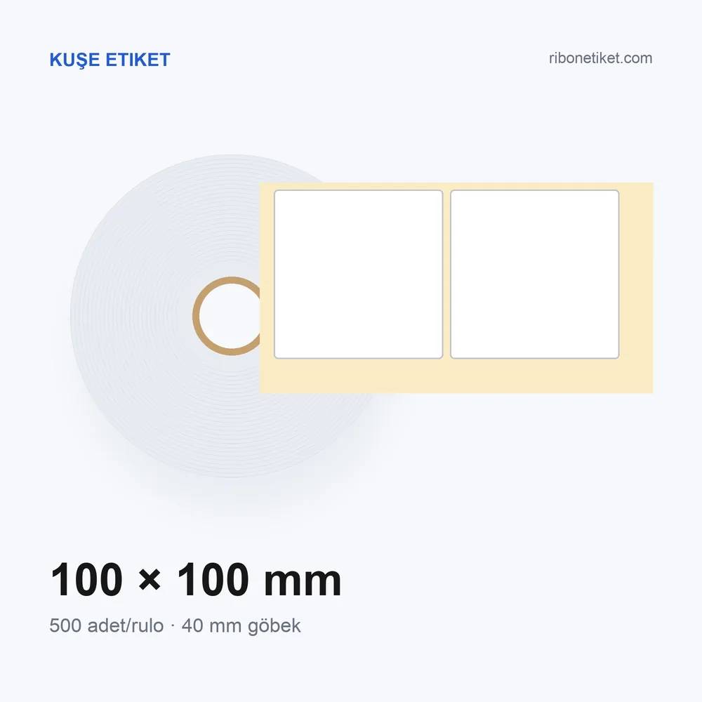 100x100 mm Kuşe Etiket — 500'lük, 40 mm göbek