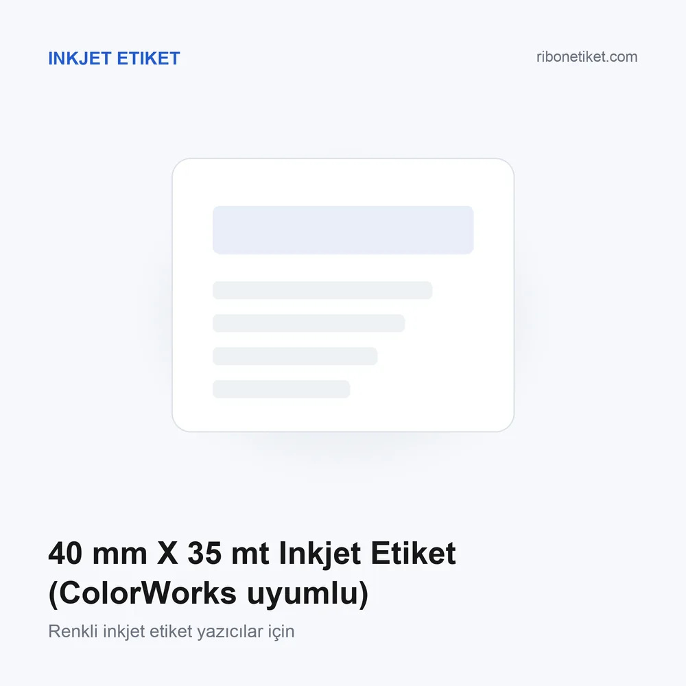 40 mm X 35 mt Inkjet Etiket (ColorWorks uyumlu)