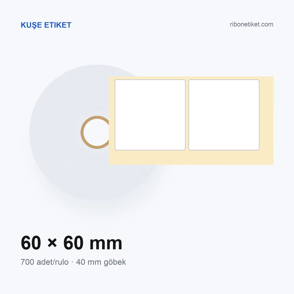 60x60 mm Kuşe Etiket