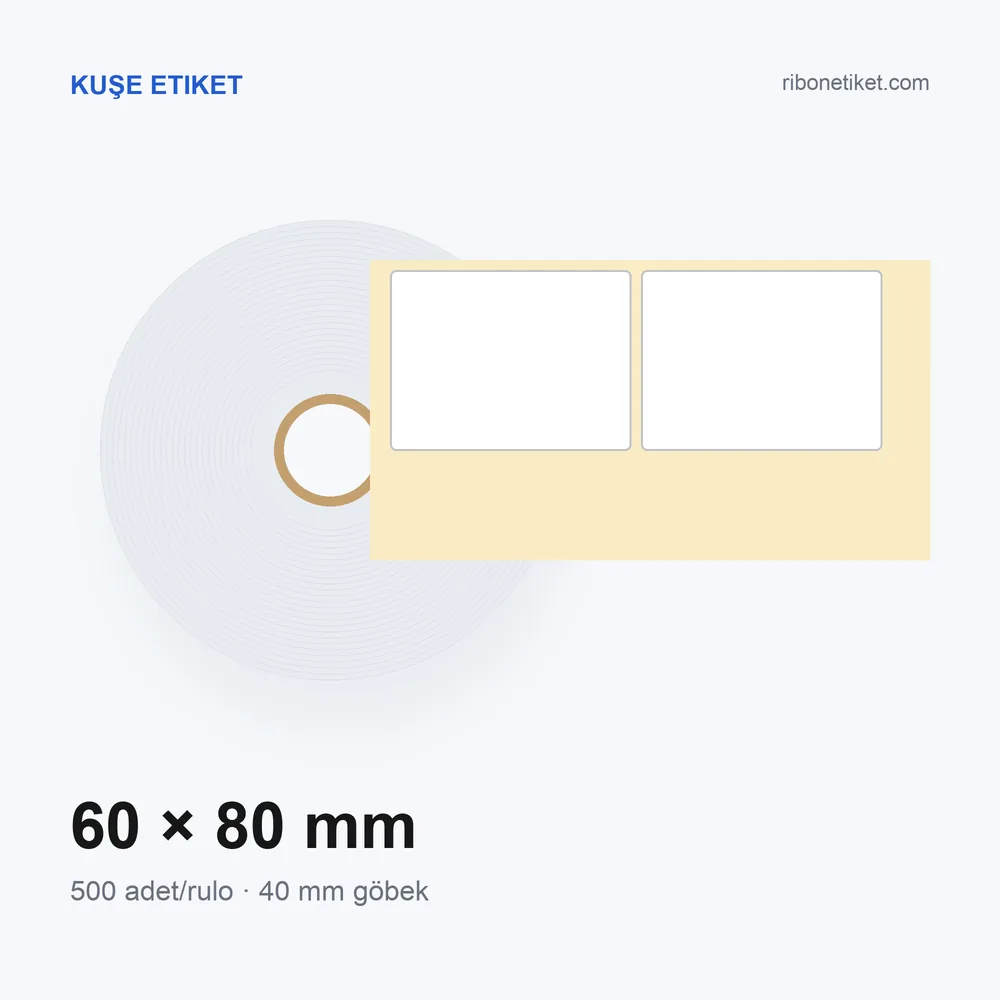 60x80 mm Kuşe Etiket