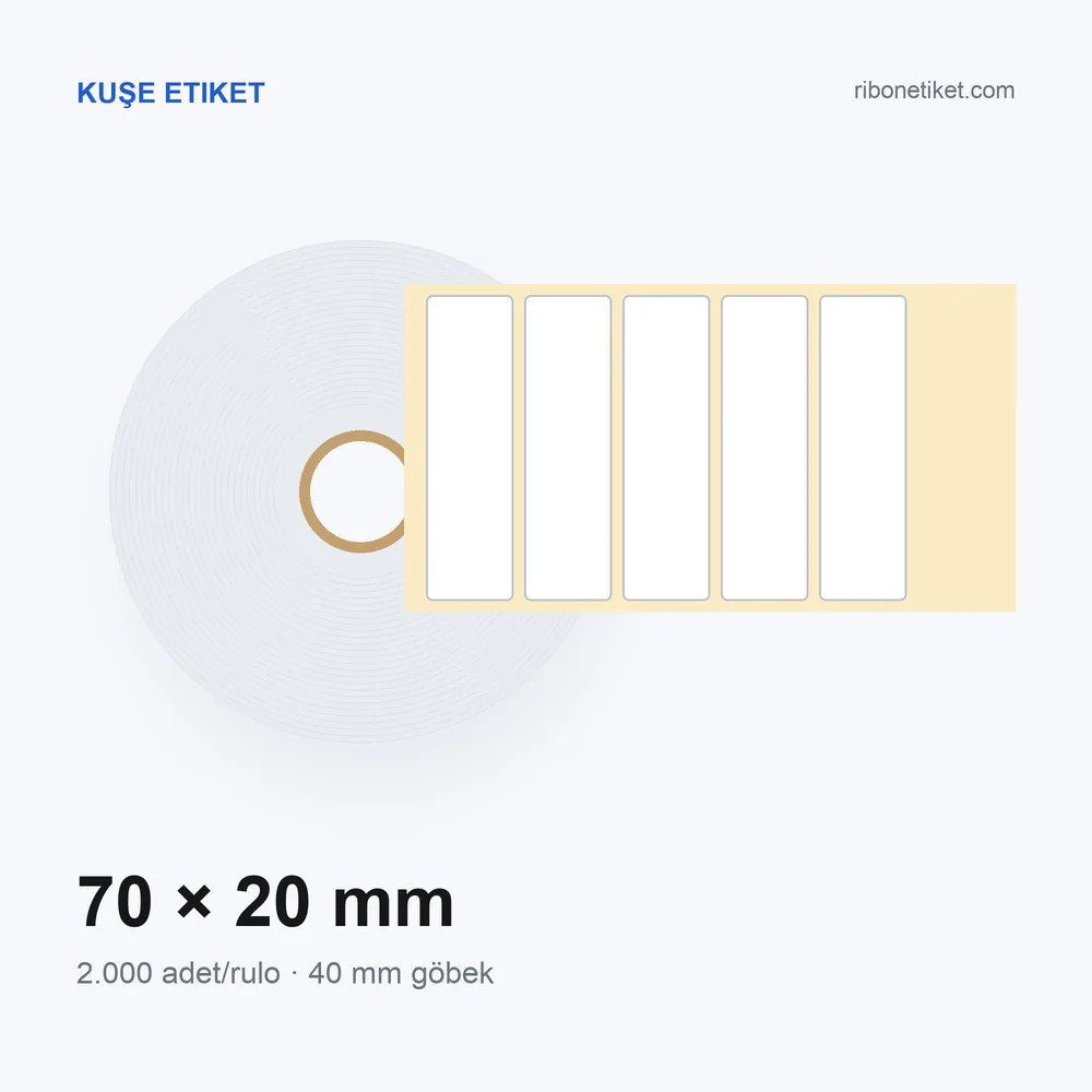 70x20 mm Kuşe Etiket