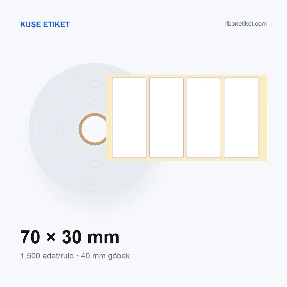 70x30 mm Kuşe Etiket