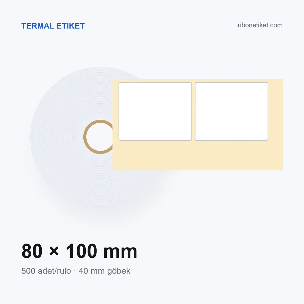 80x100 mm Termal Etiket