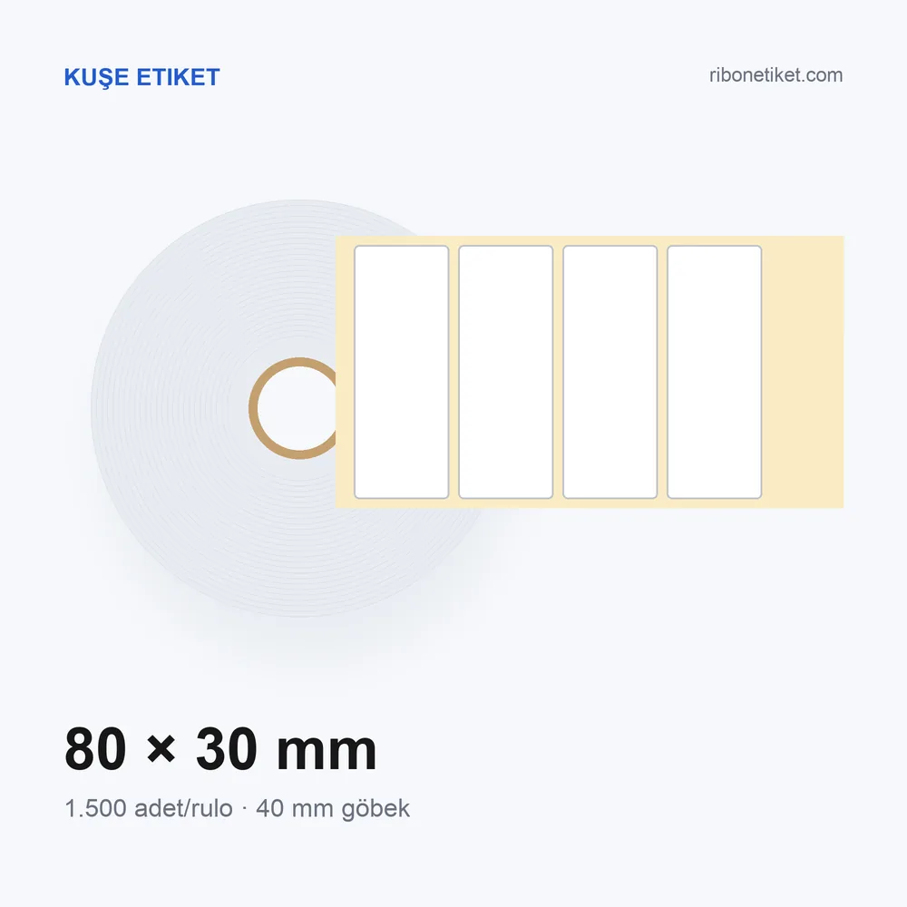 80x30 mm Kuşe Etiket