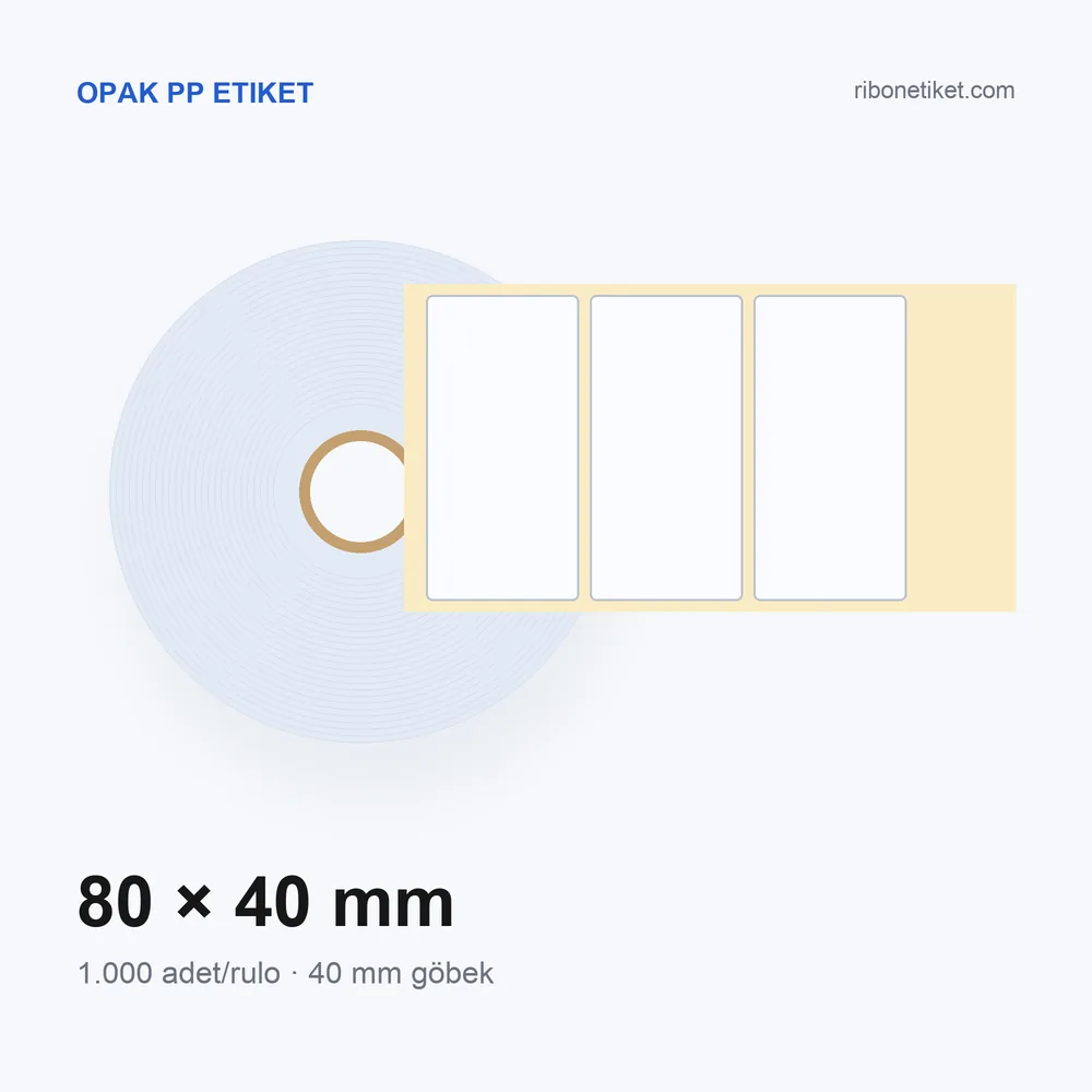 80x40 mm Opak PP Etiket