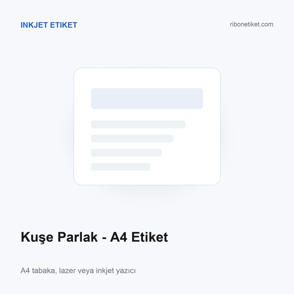 Kuşe Parlak - A4 Etiket